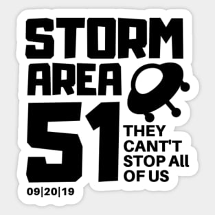 Storm Area 51 - They Cant Stop All Of Us II Sticker